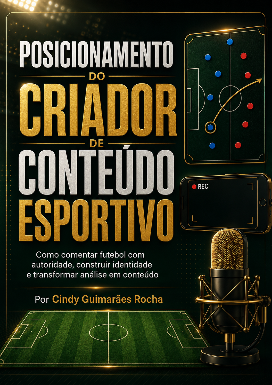 Capa do e-book Posicionamento do Criador de Conteúdo Esportivo
